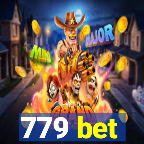 779 bet